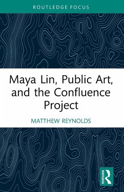 Cover Maya Lin, Public Art, and the Confluence Project
