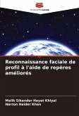 Reconnaissance faciale de profil à l'aide de repères améliorés Reconnaissance faciale de profil à l'aide de repères améliorés