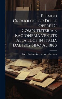 Cover Elenco Cronologico Delle Opere Di Computisteria E Ragioneria Venute Alla Luce In Italia Dal 1202 Sino Al 1888