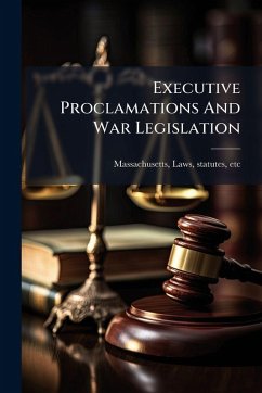 Cover Executive Proclamations And War Legislation