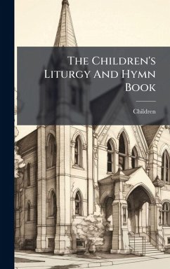 Cover The Children's Liturgy And Hymn Book