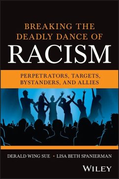 Breaking the Deadly Dance of Racism - Sue, Derald Wing Breaking the Deadly Dance of Racism - Sue, Derald Wing