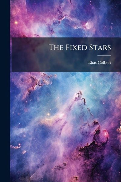 The Fixed Stars The Fixed Stars