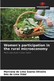 Women's participation in the rural microeconomy Women's participation in the rural microeconomy