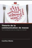 Théorie de la communication de masse Théorie de la communication de masse