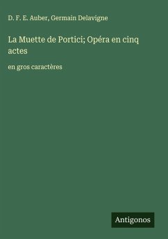 Cover La Muette de Portici; Opéra en cinq actes