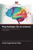Psychologie de la science