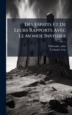 Cover Des Esprits Et De Leurs Rapports Avec Le Monde Invisible