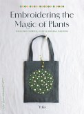 Embroidering the Magic of Plants