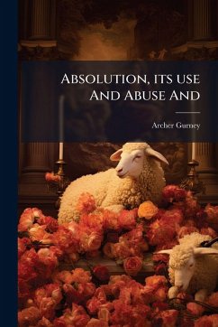 Cover Absolution, its use And Abuse And