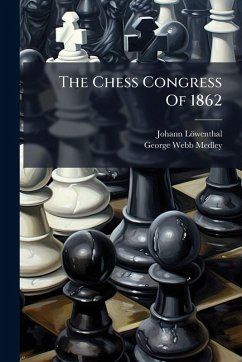 Cover The Chess Congress Of 1862
