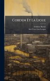 Cobden Et La Ligue