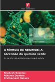 A fórmula da natureza: A ascensão da química verde