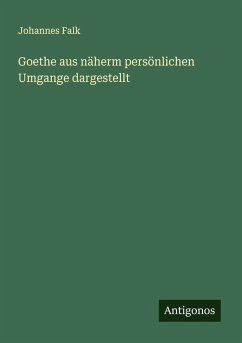 Cover Goethe aus näherm persönlichen Umgange dargestellt