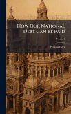 How Our National Debt Can Be Paid