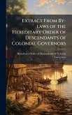 Extract From By-laws of the Hereditary Order of Descendants of Colonial Governors