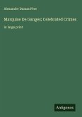 Marquise De Ganges; Celebrated Crimes