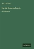 Munkki-kammio; Runoja