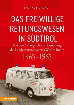 Cover Das freiwillige Rettungswesen in Südtirol