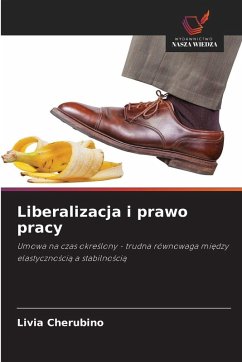 Cover Liberalizacja i prawo pracy