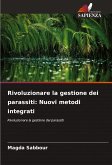 Rivoluzionare la gestione dei parassiti: Nuovi metodi integrati