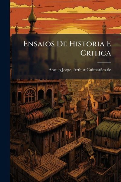 Ensaios De Historia E Critica