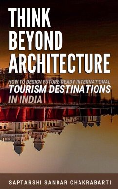 Think Beyond Architecture - Saptarshi Sankar Chakrabarti Think Beyond Architecture - Saptarshi Sankar Chakrabarti