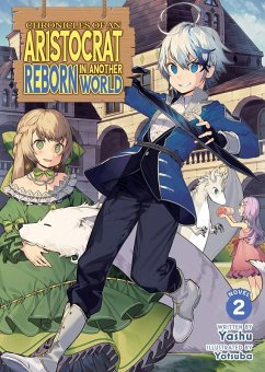 Cover Chronicles of an Aristocrat Reborn in Another World (Light Novel) Vol. 2