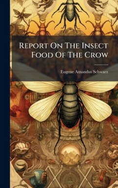 Cover Report On The Insect Food Of The Crow