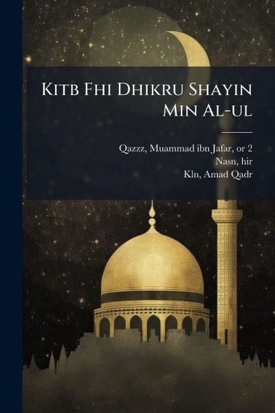 Kitb Fhi Dhikru Shayin Min Al-ul Kitb Fhi Dhikru Shayin Min Al-ul