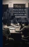 Principios De Educacion Y MÃ(c)todos De Enseñanza Principios De Educacion Y MÃ(c)todos De Enseñanza