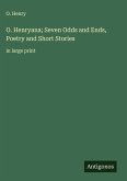 O. Henryana; Seven Odds and Ends, Poetry and Short Stories
