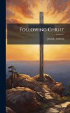Following Christ Following Christ