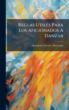Cover Reglas Utiles Para Los Aficionados A Danzar
