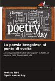 La poesia bengalese al punto di svolta