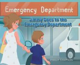 Jimmy Goes to the Emergency Department Jimmy Goes to the Emergency Department