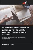 Diritto d'autore e libero accesso nel contesto dell'istruzione e della scienza