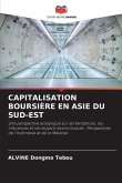 CAPITALISATION BOURSIÈRE EN ASIE DU SUD-EST CAPITALISATION BOURSIÈRE EN ASIE DU SUD-EST