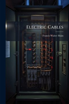 Electric Cables - Main, Francis Walter Electric Cables - Main, Francis Walter
