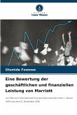 Eine Bewertung der geschäftlichen und finanziellen Leistung von Marriott Eine Bewertung der geschäftlichen und finanziellen Leistung von Marriott