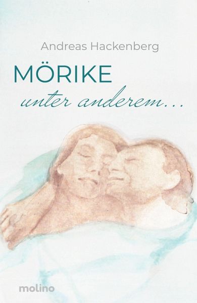 Mörike, unter anderem ... Mörike, unter anderem ...