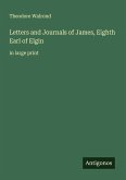 Letters and Journals of James, Eighth Earl of Elgin