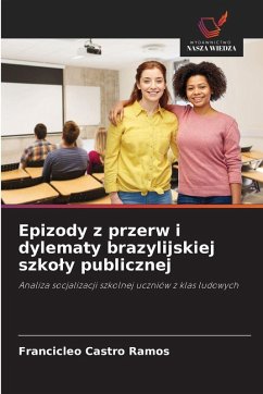 Cover Epizody z przerw i dylematy brazylijskiej szko¿y publicznej