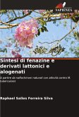 Sintesi di fenazine e derivati lattonici e alogenati