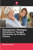 Menopausa: Etiologia, Sintomas e Terapia Hormonal na Prática Clínica