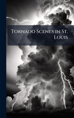Cover Tornado Scenes in St. Louis