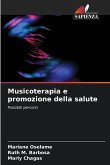 Musicoterapia e promozione della salute Musicoterapia e promozione della salute