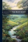 The Busy-body The Busy-body