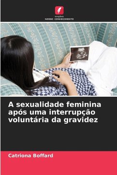 A sexualidade feminina após uma interrupção voluntária da gravidez Cover A sexualidade feminina após uma interrupção voluntária da gravidez