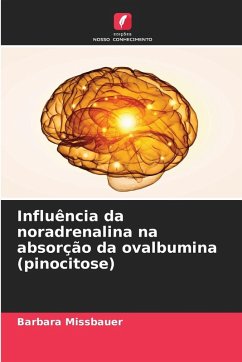 Influência da noradrenalina na absorção da ovalbumina (pinocitose) - Missbauer, Barbara